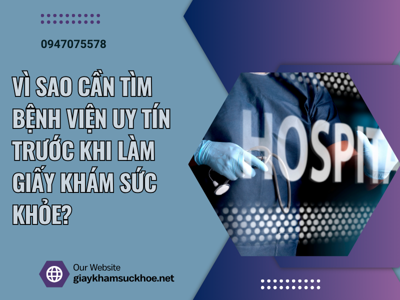 Bệnh viện nào làm giấy khám sức khỏe uy tín nhất hiện nay?