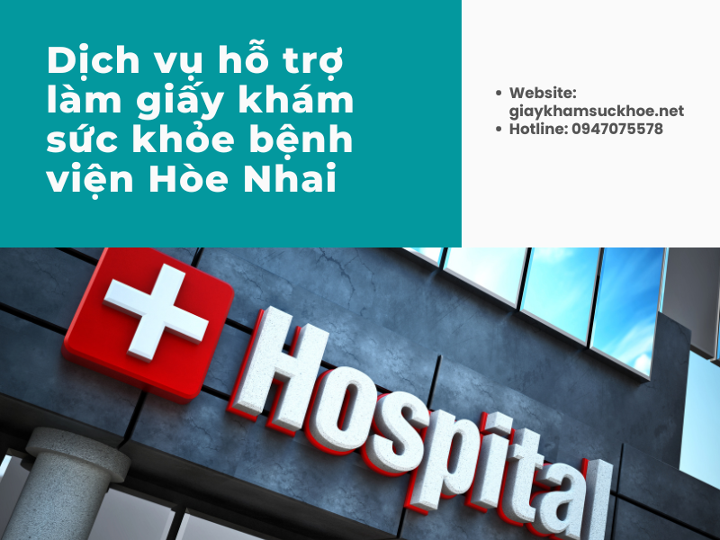 Dịch vụ hỗ trợ làm giấy khám sức khỏe bệnh viện Hòe Nhai