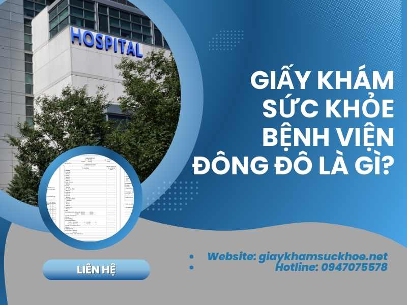 Có nên làm giấy khám sức khỏe bệnh viện Đông Đô không?