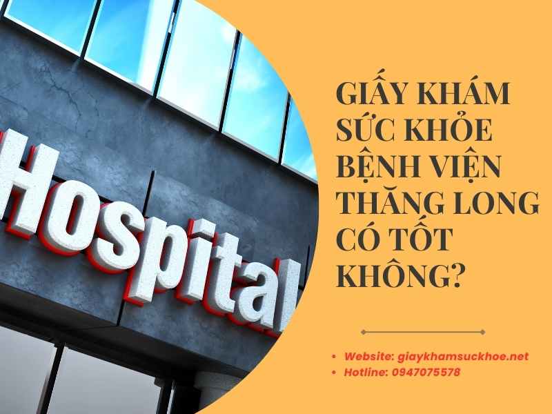 Hỏi đáp về giấy khám sức khỏe bệnh viện Thăng Long