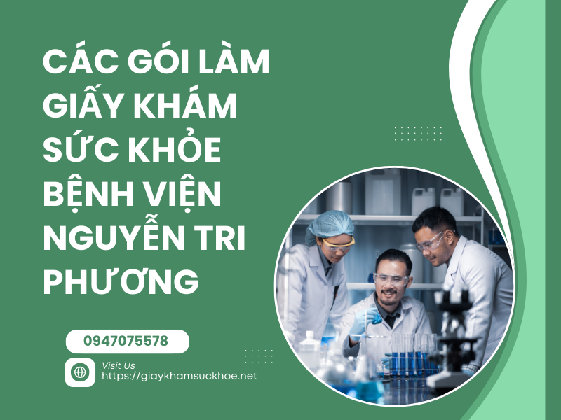 Các gói làm giấy khám sức khỏe bệnh viện Nguyễn Tri Phương